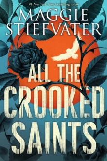 All the Crooked Saints, Paperback Book All the Crooked Saints, Paperback Book