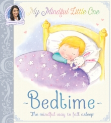 My Mindful Little One: Bedtime, Paperback Book My Mindful Little One: Bedtime, Paperback Book