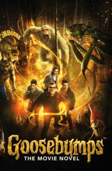 Goosebumps: Movie Novel