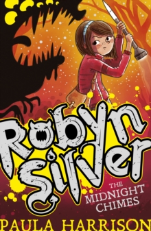 Robyn Silver : The Midnight Chimes