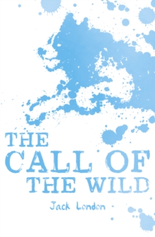 The Call of the Wild, Paperback Book The Call of the Wild, Paperback Book