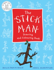 The Stick Man Drawing and Colouring Book, Paperback Book The Stick Man Drawing and Colouring Book, Paperback Book