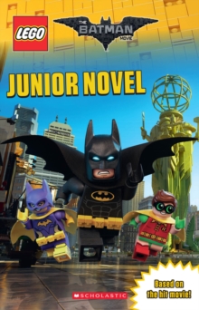 The LEGO Batman Movie: Junior Novel, Paperback Book The LEGO Batman Movie: Junior Novel, Paperback Book