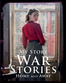 War Stories: Home and Away, Paperback / softback Book War Stories: Home and Away, Paperback / softback Book