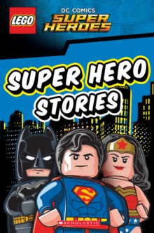 LEGO DC Super Heroes: Super Hero Stories, Paperback Book LEGO DC Super Heroes: Super Hero Stories, Paperback Book