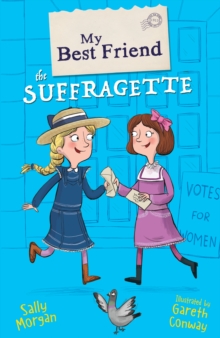 My Best Friend the Suffragette