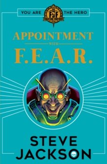 Fighting Fantasy: Appointment With F.E.A.R