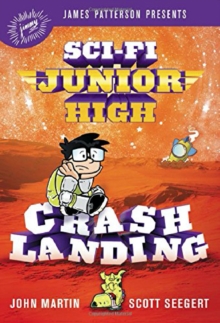 Sci-Fi Junior High 2 : Crash Landing