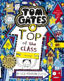 Tom Gates: Top of the Class (Nearly), Paperback / softback Book Tom Gates: Top of the Class (Nearly), Paperback / softback Book