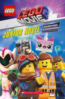 The LEGO(R) Movie 2 : The LEGO Movie 2 Junior Novel