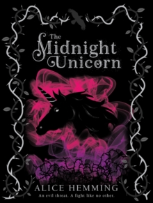 The Midnight Unicorn, Paperback / softback Book The Midnight Unicorn, Paperback / softback Book