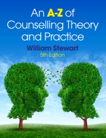 An A-Z of Counselling Theory and Practice