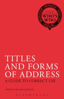 Titles and Forms of Address : A Guide to Correct Use