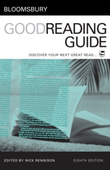 Bloomsbury Good Reading Guide : Discover Your Next Great Read