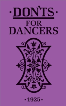 Don'ts for Dancers, Hardback Book Don'ts for Dancers, Hardback Book