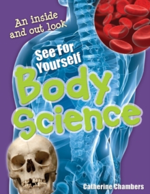 See for Yourself - Body Science : Age 8-9, Average Readers, Paperback / softback Book See for Yourself - Body Science : Age 8-9, Average Readers, Paperback / softback Book