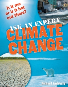 Ask an Expert: Climate Change : Age 8-9, Below Average Readers, Paperback / softback Book Ask an Expert: Climate Change : Age 8-9, Below Average Readers, Paperback / softback Book