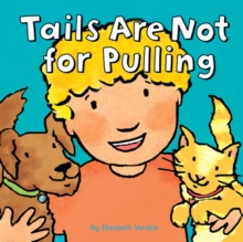 Tails are Not for Pulling, Hardback Book Tails are Not for Pulling, Hardback Book