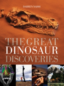 Great Dinosaur Discoveries, Hardback Book Great Dinosaur Discoveries, Hardback Book