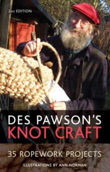 Des Pawson's Knot Craft : 35 Ropework Projects, Paperback Book Des Pawson's Knot Craft : 35 Ropework Projects, Paperback Book
