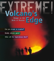 Volcano's Edge : Danger on the Brink of Disaster, Paperback Book Volcano's Edge : Danger on the Brink of Disaster, Paperback Book