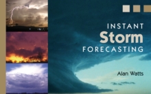 Instant Storm Forecasting