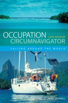 Occupation Circumnavigator : Sailing Around the World