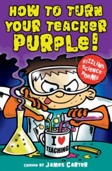 How to Turn Your Teacher Purple!, Paperback Book How to Turn Your Teacher Purple!, Paperback Book