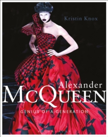 Alexander McQueen : Genius of a Generation