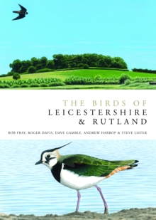 The Birds of Leicestershire and Rutland