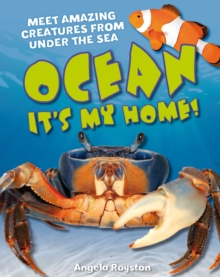 Ocean It's my home! : Age 5-6, average readers, Paperback Book Ocean It's my home! : Age 5-6, average readers, Paperback Book