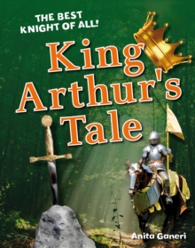 King Arthur's Tale : Age 6-7, average readers