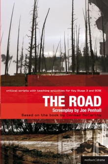 The Road : Improving Standards In English Through Drama At Key Stage 3 And GCSE