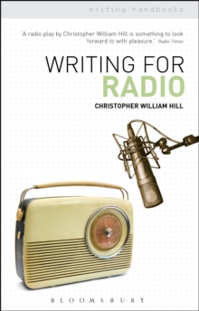 Writing for Radio, Paperback / softback Book Writing for Radio, Paperback / softback Book