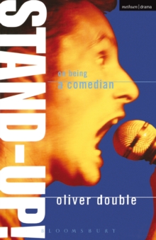 Stand Up : On Being a Comedian