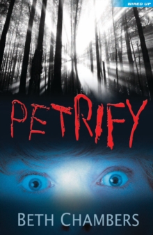 Petrify, Paperback Book Petrify, Paperback Book