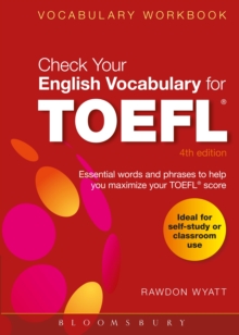 Check Your English Vocabulary for TOEFL : Essential words and phrases to help you maximize your TOEFL score, Paperback Book Check Your English Vocabulary for TOEFL : Essential words and phrases to help you maximize your TOEFL score, Paperback Book