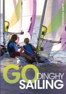 Go Dinghy Sailing, Paperback / softback Book Go Dinghy Sailing, Paperback / softback Book