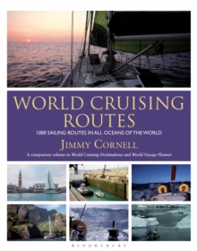 World Cruising Routes : 1000 Sailing Routes in All Oceans of the World, Paperback Book World Cruising Routes : 1000 Sailing Routes in All Oceans of the World, Paperback Book