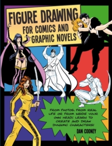 Figure Drawing for Comics and Graphic Novels, Paperback Book Figure Drawing for Comics and Graphic Novels, Paperback Book