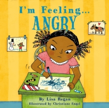 I'm Feeling Angry, Hardback Book I'm Feeling Angry, Hardback Book