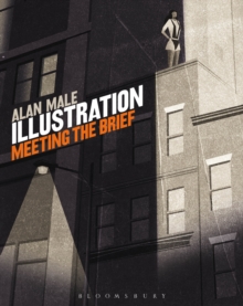 Illustration : Meeting the Brief, Paperback Book Illustration : Meeting the Brief, Paperback Book