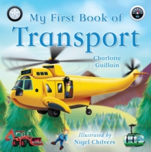 My First Book of Transport, Hardback Book My First Book of Transport, Hardback Book