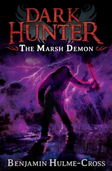 The Marsh Demon (Dark Hunter 3) : Dark Hunter