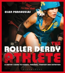 The Roller Derby Athlete