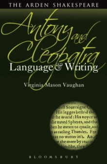 Antony and Cleopatra: Language and Writing