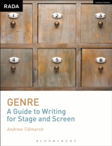 Genre: A Guide to Writing for Stage and Screen