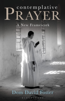 Contemplative Prayer : A New Framework, Paperback Book Contemplative Prayer : A New Framework, Paperback Book