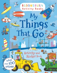 My Things That Go! Activity and Sticker Book, Paperback Book My Things That Go! Activity and Sticker Book, Paperback Book