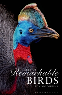 Tales of Remarkable Birds, Hardback Book Tales of Remarkable Birds, Hardback Book